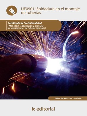 cover image of Soldadura en el montaje de tuberías. FMEC0108